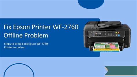 epson 2760 printer offline, Epson workforce wf 2760 dwf multifunctional printer. Epson 2760 wf printer dwf workforce multifunctional