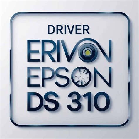 epson scan ds 310 driver, B11b241501
