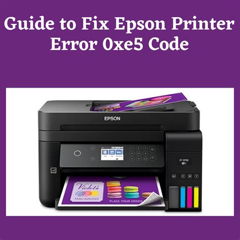error code 0xe5 epson printer, Fix epson error code 0xe5