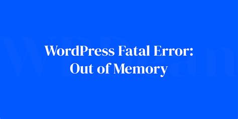 error code out of memory wordpress, How to repair the chrome error code out of memory?