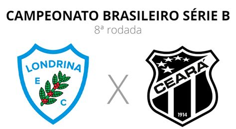 escalações de londrina esporte clube x ceará