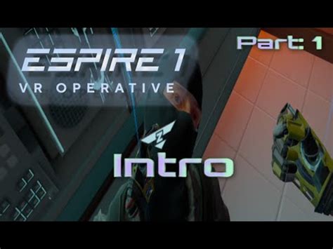 Espire 1 Walkthrough