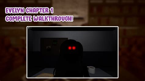 Evelyn Chapter 1 Walkthrough