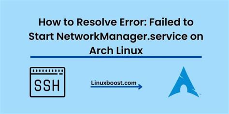 failed to start network-manager.service, [solved] failed to start network manager wait online. Failed to start daemon