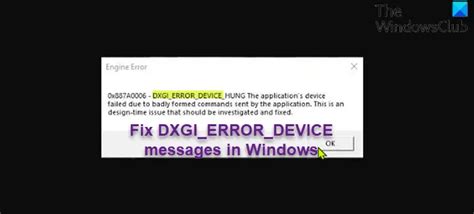 failed with dxgi_error_device_hung, Directx function getdeviceremovedreason failed with dxgi_error_device