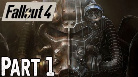 Fallout 4 Walkthrough Part 1