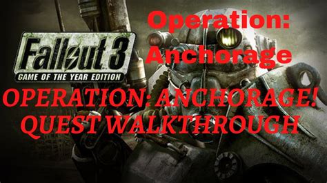 Fallout Operation Anchorage Walkthrough