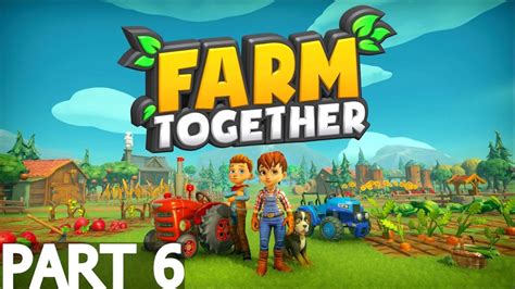 Farm Together Walkthrough