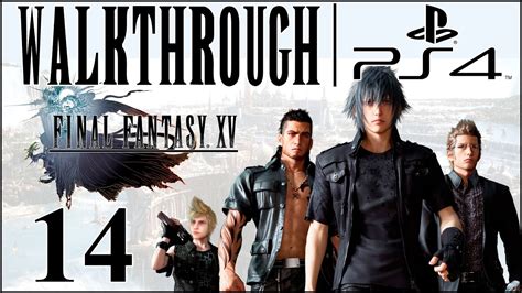 Ff 15 Walkthrough
