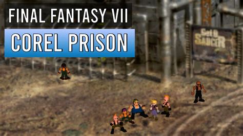 Ff7 Walkthrough Corel Prison