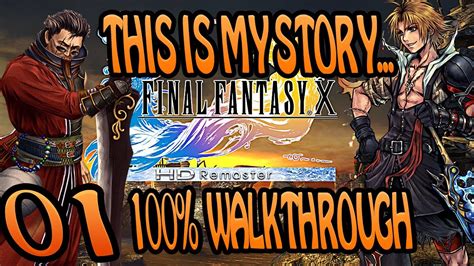 Ffx Remaster Walkthrough 100 Percent