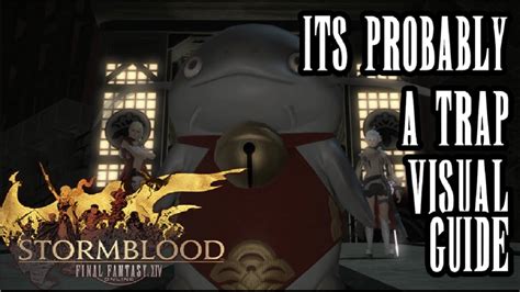 Ffxiv It S Probably A Trap Walkthrough