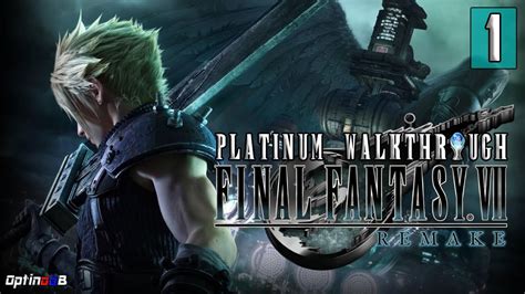 Final Fantasy 7 Remake Platinum Walkthrough