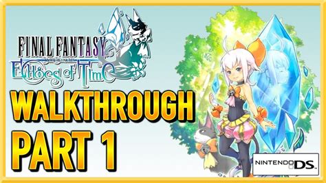 Final Fantasy Crystal Chronicles Walkthrough