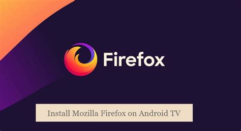firefox browser for android tv, Firefox browser 113.0. Firefox logo android mozilla tv nightly beta browsers blue fingerprinting cryptomining protection now