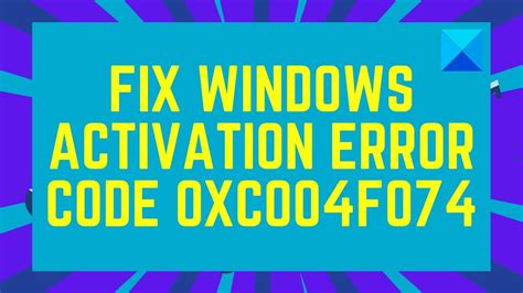 fix windows activation error code 0xc004f074, How to fix windows activation error code: 0xc004f211
