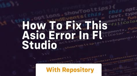 fl studio asio error fix, Fl studio 12 asio error