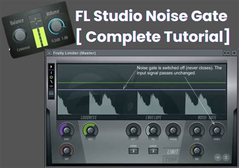 fl studio noise gate, Gate fl studio noise. Comment s'enregistrer, utilisation d'un noise gate dans fl studio 20