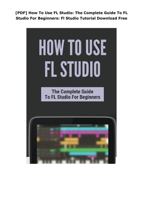 fl studio tutorial for beginners pdf, Fl master mix track studio tutorial. Fl studio tutorial 2021: the complete beginner's guide to fl