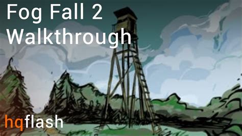 Fog Fall 2 Walkthrough