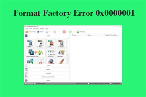 format factory error 0x00001 mp4, Format factory error 0x00001 ogg