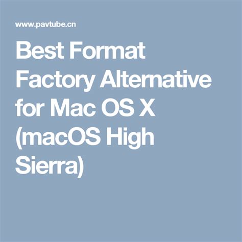 format factory mac os, Format factory 5.16.0.0 free download. Factory format software review freeware