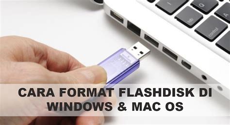 format flashdisk untuk mac, 5+ cara format flashdisk di windows, mac, & linux. 4 cara format flashdisk di pc paling gampang!