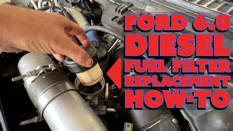 fuel filter location 6 0 diesel 