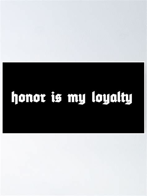 full My Honor Was Loyalty