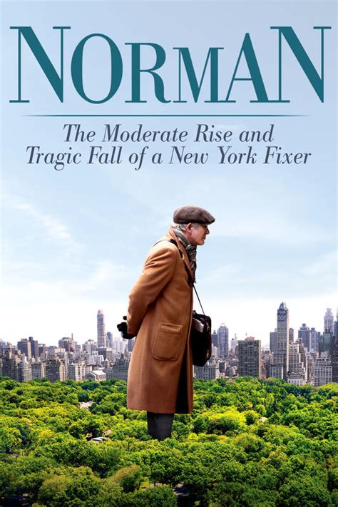 full Norman: The Moderate Rise and Tragic Fall of a New York Fixer