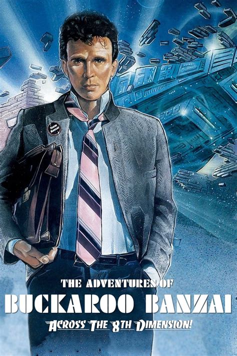 full The Adventures of Buckaroo Banzai Across the 8th Dimension
