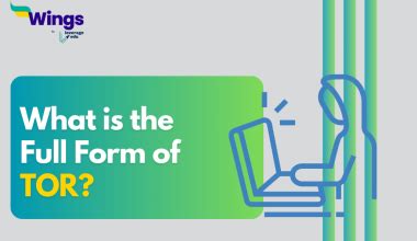 full form of tor, What is the full form of tor?