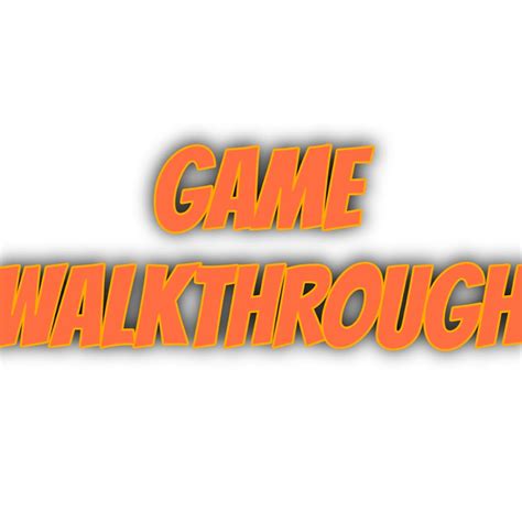Game Walkthroughs Youtube