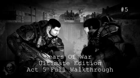Gears Of War Walkthrough No Commentary