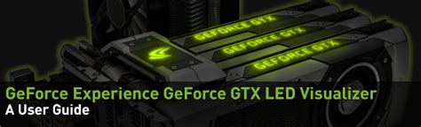 geforce experience geforce gtx led visualizer, Scala mobile r sostantivo nvidia led visualizer download redini