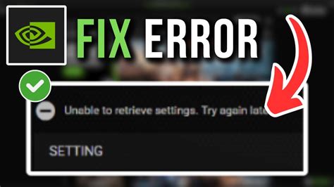 geforce unable to retrieve settings fix, Fix: “geforce experience unable to retrieve settings” error