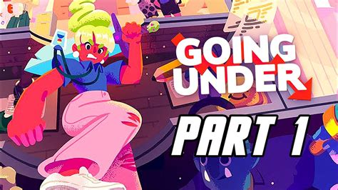 Going Under Walkthrough