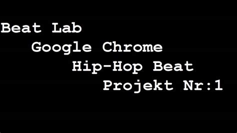 google chrome beat lab, Google launches music lab for making music in your browser. Experiments musical rhythm padlet