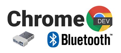 google chrome bluetooth, Google chrome adds an interface to control bluetooth network. Permissions enable permisos dispositivos