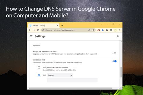 google chrome dns server, Set custom dns servers in google chrome?. How to enable dns-over-https (secure dns) in chrome, brave, edge