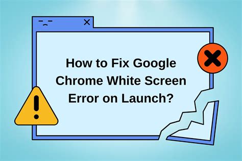 google chrome white screen error fix, Stuck with google chrome white screen error? here’s how to fix it (2021). How to fix google chrome white screen error on launch?