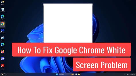 google chrome white screen problem, White screen google chrome 6 fix windows 11 – otosection. How to fix google chrome white screen issue
