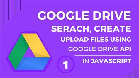 google drive api create folder in javascript, How to upload files to google drive with javascript phppot