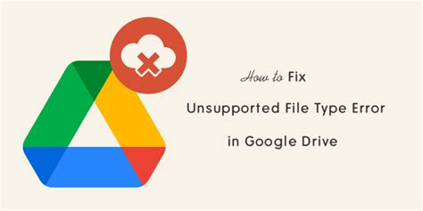 google drive changing file type, Add the same file to multiple folders in google drive without copying
