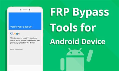 google frp bypass tool, 12 best frp bypass tools to bypass google account on android. Bypass google frp android account tools tool samsung apk verification remove