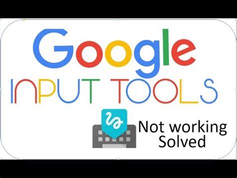 google input tools not working, How do i use google input tools on my windows 11/10 pc?