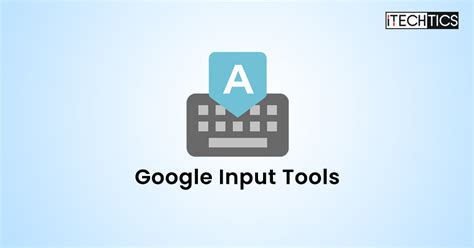 google input tools pc setup, How do i use google input tools on my windows 11/10 pc?