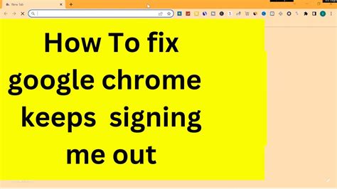 google keeps logging me out, Google chrome keeps logging me out of websites. How to fix the 