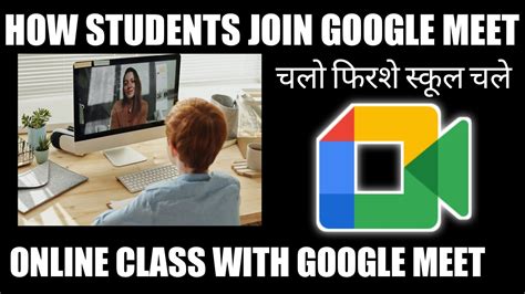 google meet online class join, Google meet for online teaching