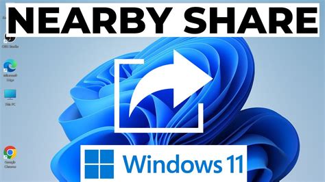 google nearby share windows 11 setup, Nearby share for pc download (windows 11/10). How to use nearby share on windows 11 and android: share files